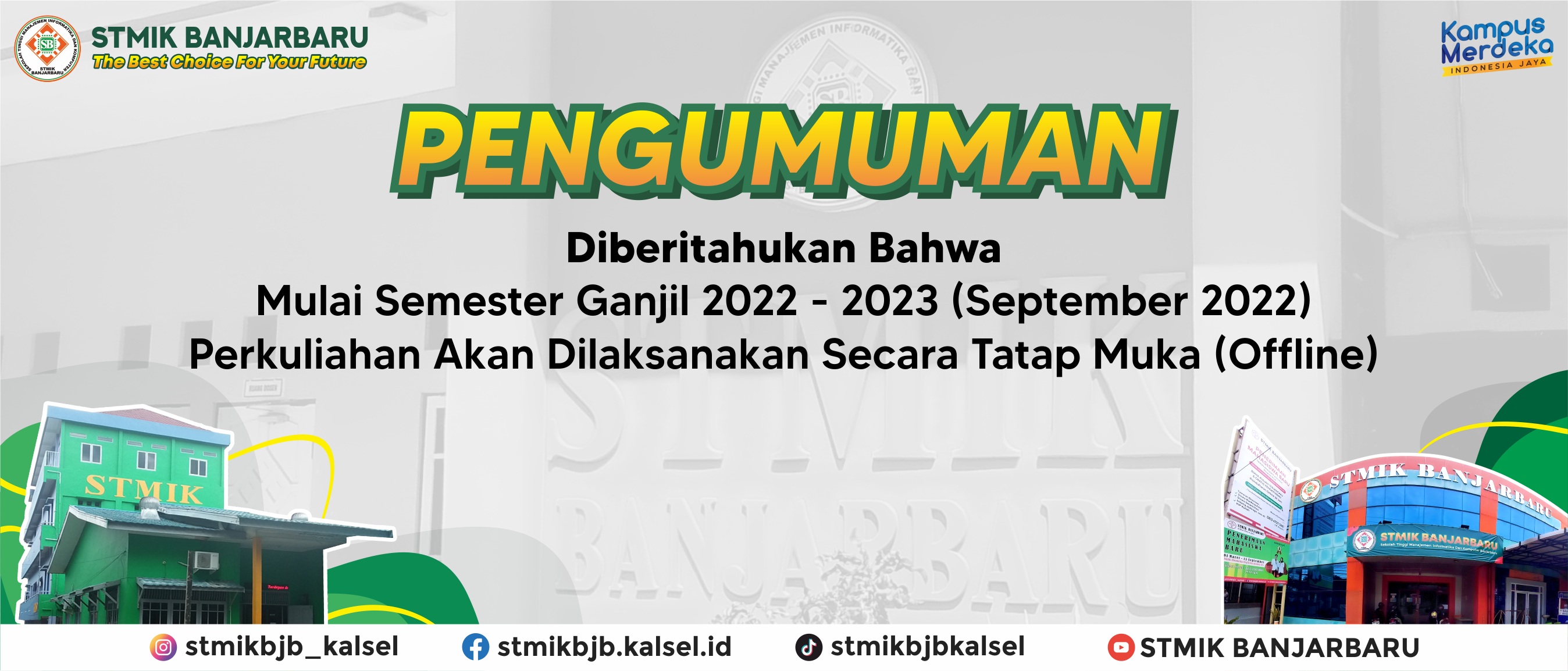 PERKULIAHAN TATAP MUKA (OFFLINE) MULAI SEMESTER GANJIL 2022